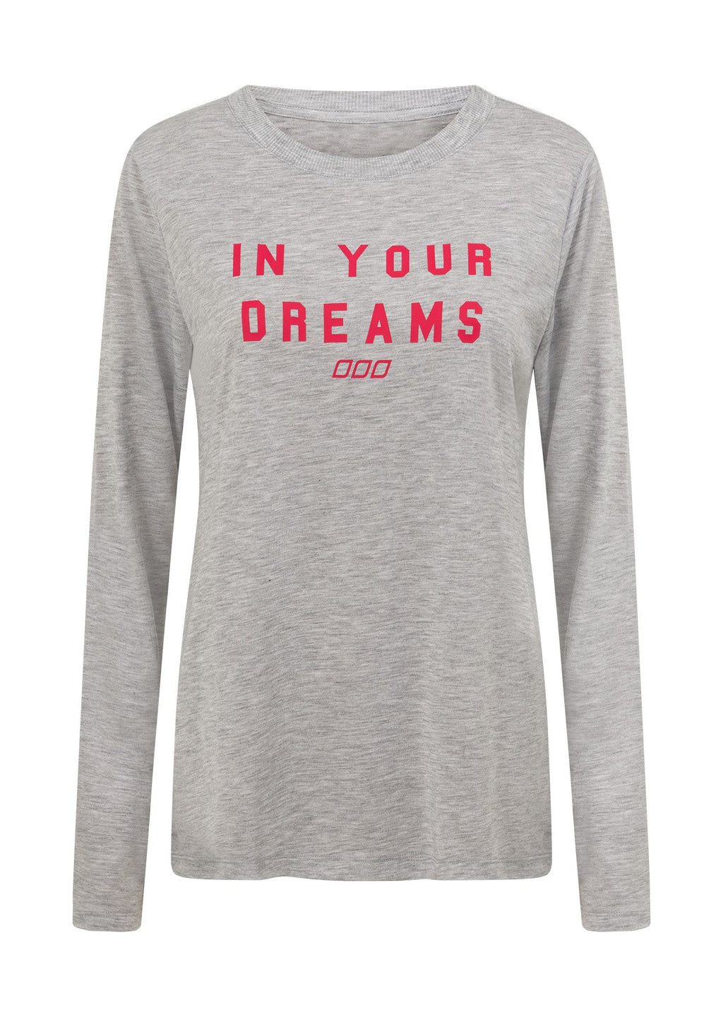 In Your Dreams Long Sleeve T-Shirt