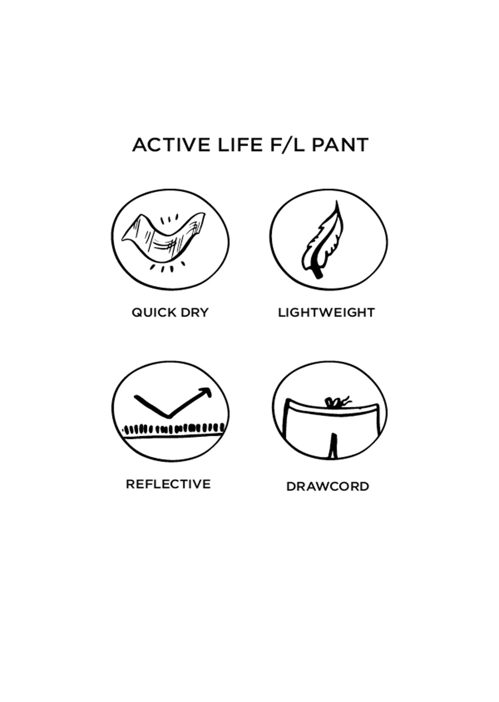 Active Life F/L Pants