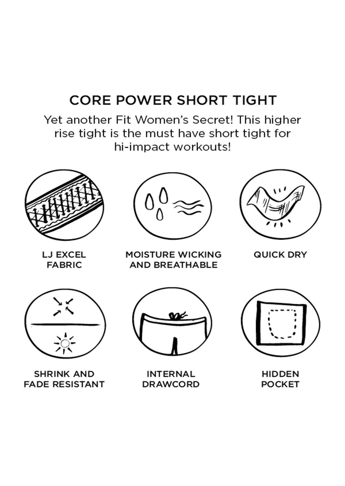 Core Power Short Tight