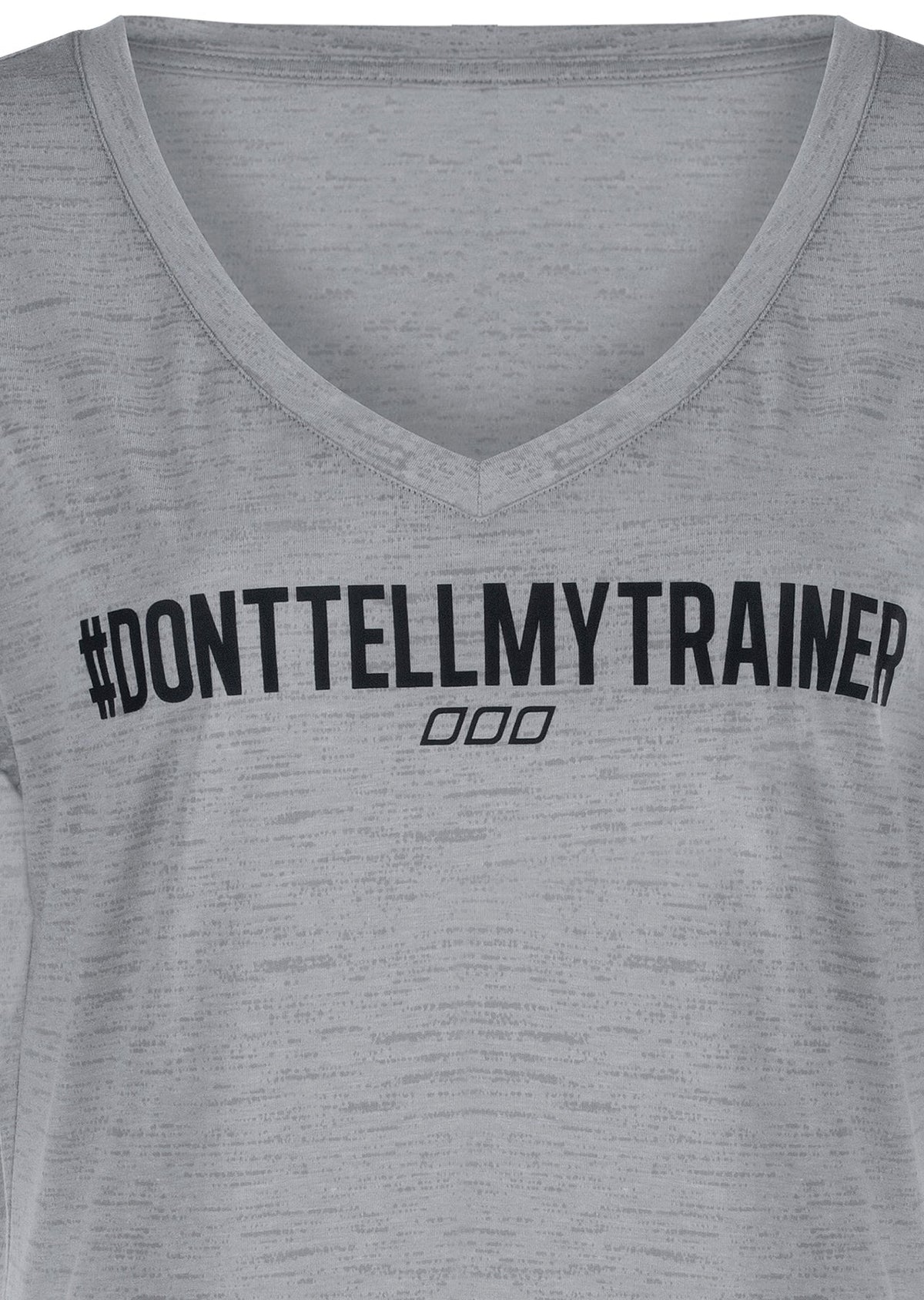 Don't Tell My Trainer Tee