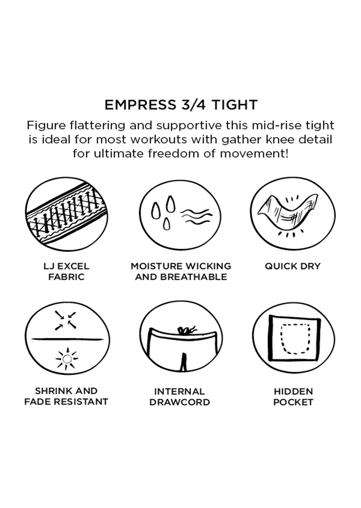 Empress 3/4 Tight